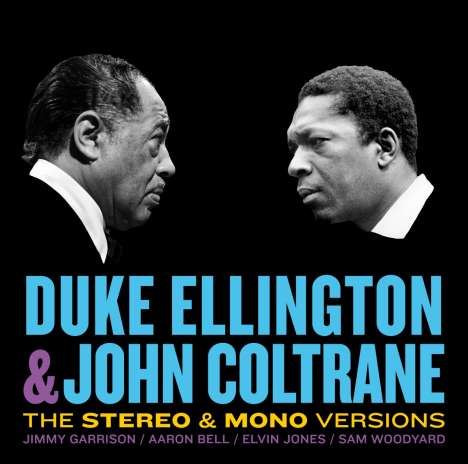 Duke Ellington &amp; John Coltrane: The Stereo &amp; Mono Versions (+ 10 Bonus Tracks) (Limited Edition), 2 CDs