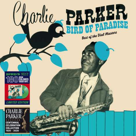 Charlie Parker (1920-1955): Bird Of Paradise - Best Of The Dial Masters (180g) (Limited Edition) (Green Vinyl), LP