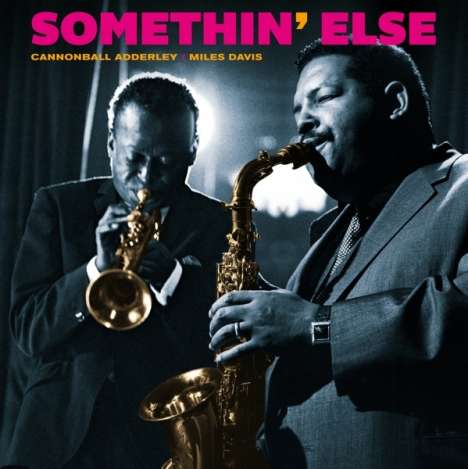 Miles Davis &amp; Cannonball Adderley: Somethin' Else (180g) (Limited Edition) (Solid Blue Virgin-Vinyl), LP