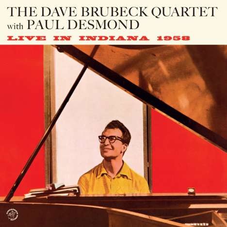 Dave Brubeck &amp; Paul Desmond: Live In Indiana 1958 (180g) (Limited Edition) (+ 1 Bonustrack), LP