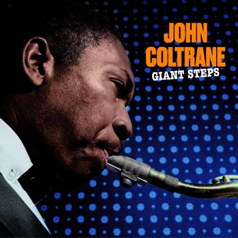 John Coltrane (1926-1967): Giant Steps (180g) (Limited Edition) (Blue Vinyl), LP