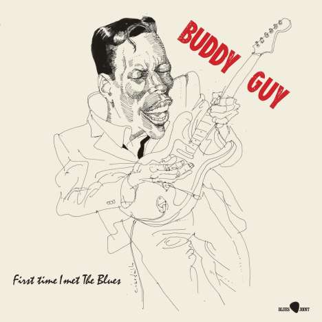 Buddy Guy: First Time I Met The Blues (180g), LP