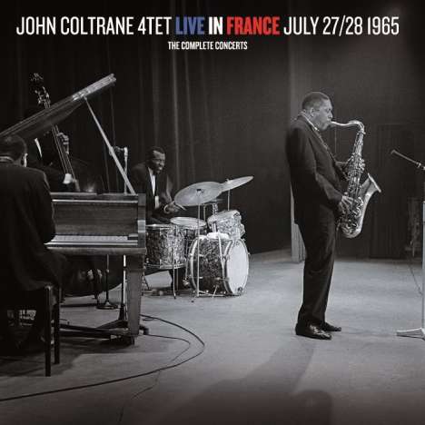 John Coltrane (1926-1967): Live In France July 27/28 1965: The Complete Concerts, 2 CDs