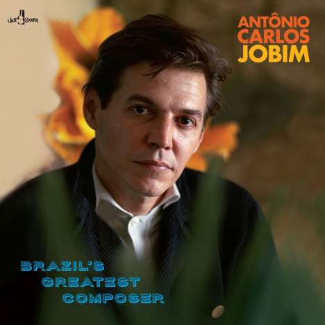 Antonio Carlos Jobim - Brazil's Greatest Composer (180g), LP