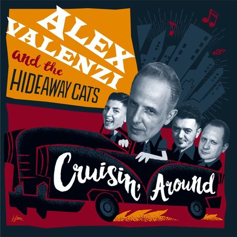 Alex Valenzi &amp; The Hideaway Cats: Cruisin' Around, CD