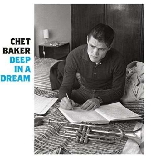 Chet Baker (1929-1988): Deep In A Dream, CD