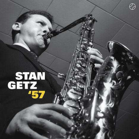 Stan Getz (1927-1991): Stan Getz '57 (180g) (Limited-Edition) (+2 Bonustracks), LP