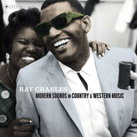 Ray Charles: Modern Sounds In Country &amp; Western Music (180g) (Limited Deluxe Edition), LP