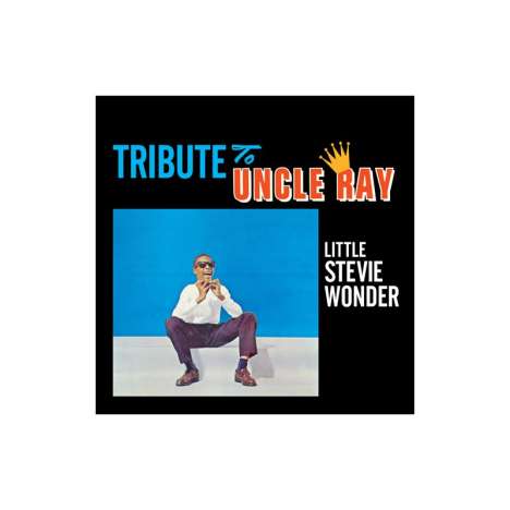 Stevie Wonder (geb. 1950): Tribute To Uncle Ray / The Jazz Soul Of Little Stevie, CD