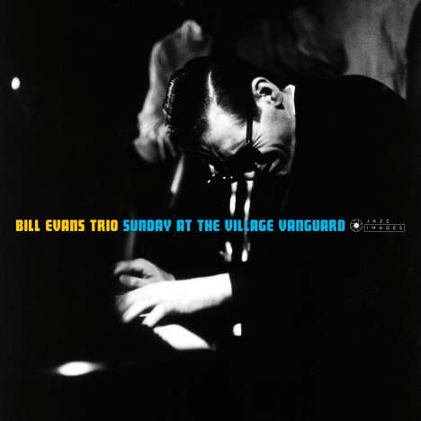 Bill Evans (Piano) (1929-1980): Sunday At The Village Vanguard (Jazz Images), CD