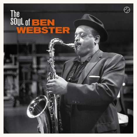Ben Webster (1909-1973): The Soul Of Ben Webster + Bonus Track(180g), LP