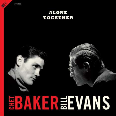 Chet Baker &amp; Bill Evans: Alone Together (180g) (+1 Bonustrack), 1 LP und 1 CD