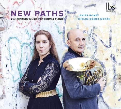 Musik für Horn &amp; Klavier - "New Paths" (21st Century Music for Horn and Piano), CD