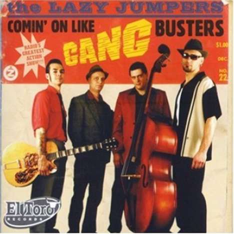 Lazy Jumpers: Comin' On Like Gangbusters, CD