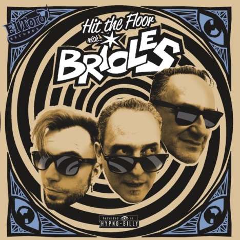 Brioles: Hit The Floor With Brioles, CD