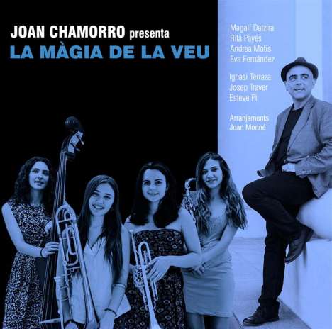 Joan Chamorro Presenta La Màgia De La Veu, CD