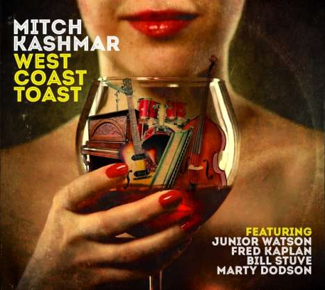 Mitch Kashmar: West Coast Toast, CD