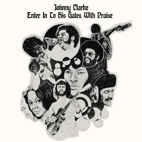 Johnny Clarke: Enter In To His Gates With Praise, LP