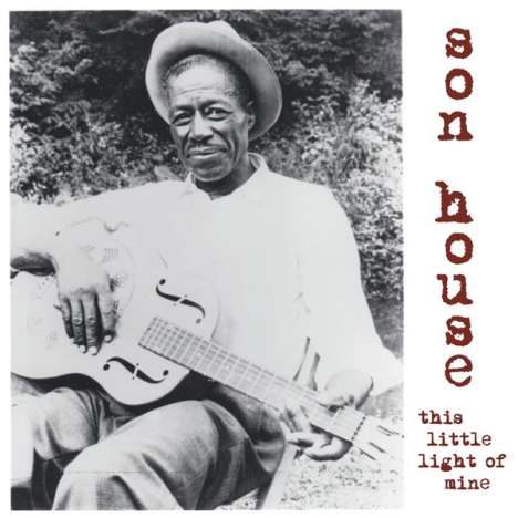 Eddie James "Son" House: This Little Light Of Mine (Limited-Edition), LP