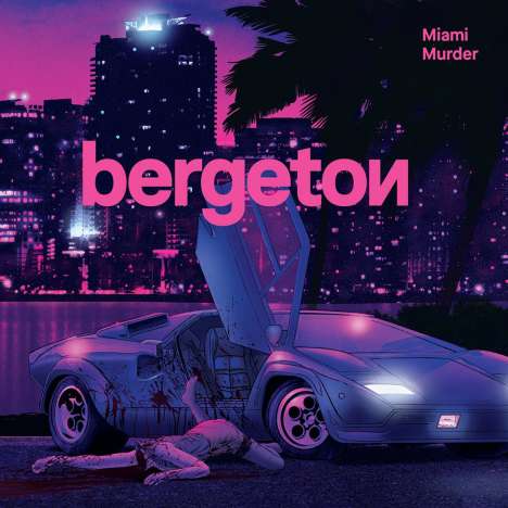 Bergeton: Miami Murder (Pink Vinyl), LP