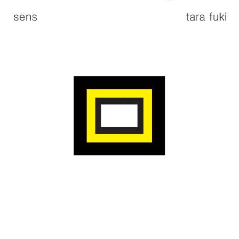 Tara Fuki: Sens, CD