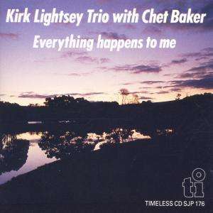 Chet Baker &amp; Kirk Lightsey: Everything happens to me, CD