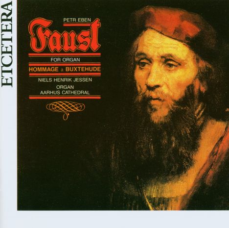 Petr Eben (1929-2007): Faust f.Orgel, CD