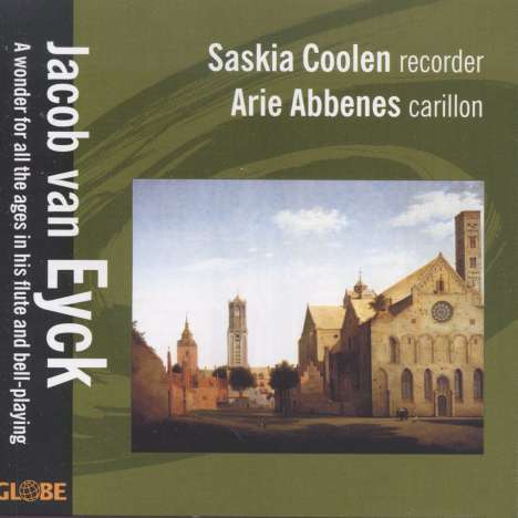 Jacob van Eyck (1590-1657): Musik für Blockflöte &amp; Carillon, CD