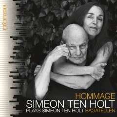 Simeon ten Holt (1923-2012): Klavierwerke "Hommage Simeon ten Holt", CD