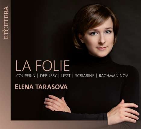 Elena Tarasova - La Folie, CD