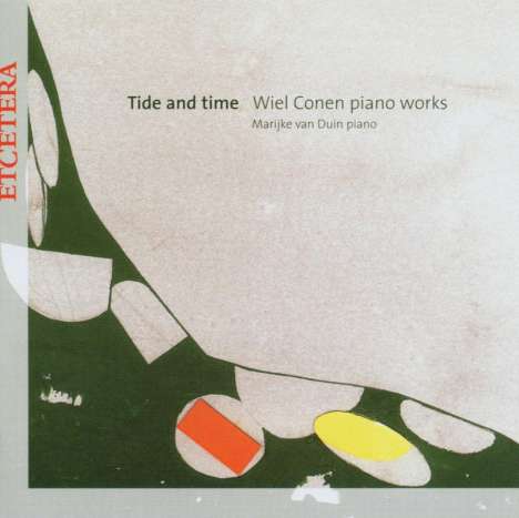 Wiel Conen (geb. 1955): Klavierwerke, CD