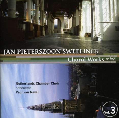 Jan Pieterszoon Sweelinck (1562-1621): Chorwerke Vol.3, CD