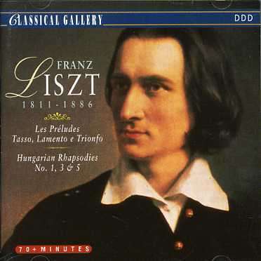 Franz Liszt (1811-1886): Les Preludes, CD