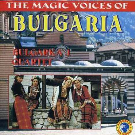 Bulgarka J. Quartet: Magic Voices Of Bulgari, CD