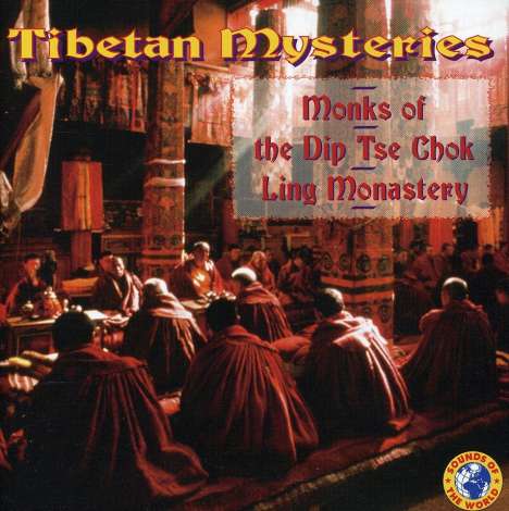 Monks Of The Dip Tse Chok Ling Monastery: Tibetan Mysteries, CD