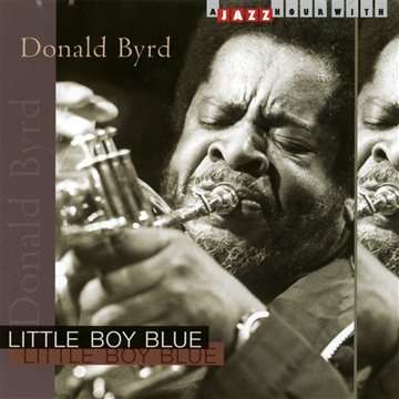 Donald Byrd (1932-2013): Little Boy Blue, CD