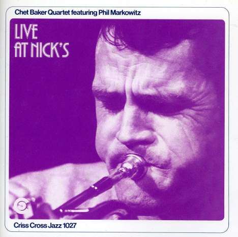 Chet Baker (1929-1988): Live At Nick's, CD