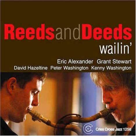 Reeds And Deeds: Wailin', CD
