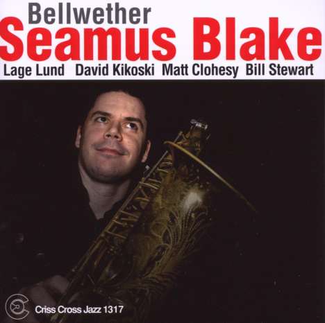 Seamus Blake (geb. 1969): Bellwether, CD