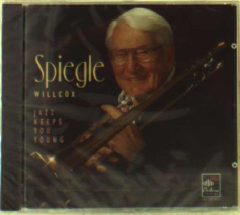 Spiegle Willcox: Jazz Keeps You Young, CD