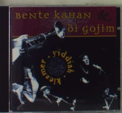 Bente Kahan: Yiddish Klezmer, CD