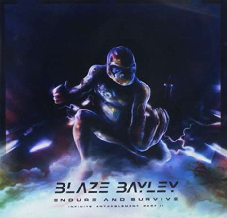 Blaze Bayley: Endure &amp; Survive (Infinite Entanglement Part II), CD