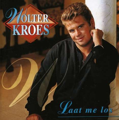 Wolter Kroes: Laat Me Los, CD