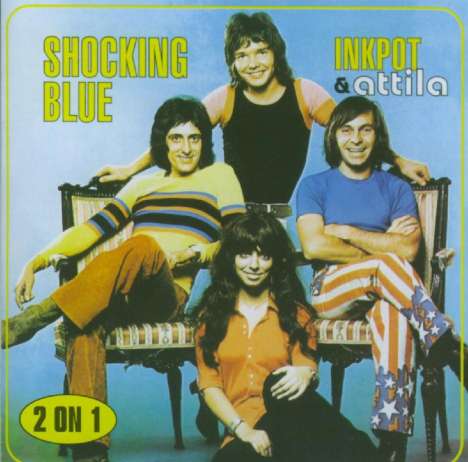 The Shocking Blue: Inkpot &amp; Attila, CD