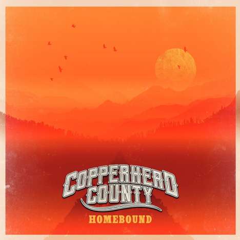 Copperhead County: Homebound, LP