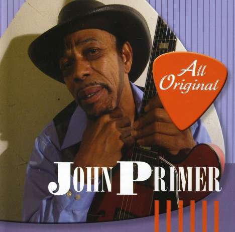 John Primer: All Original, CD