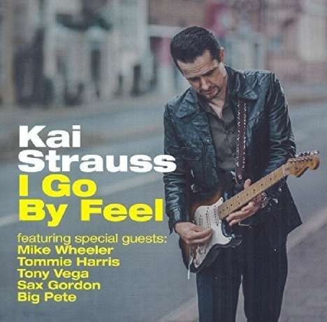 Kai Strauss: I Go By Feel, CD