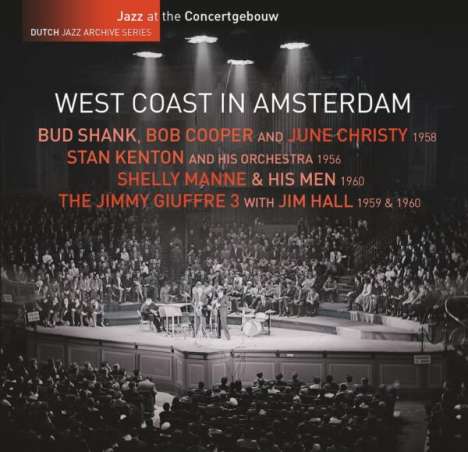 West Coast In Amsterdam: Jazz At The Concertgebouw, 3 CDs