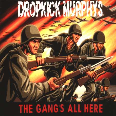 Dropkick Murphys: The Gang's All Here, CD