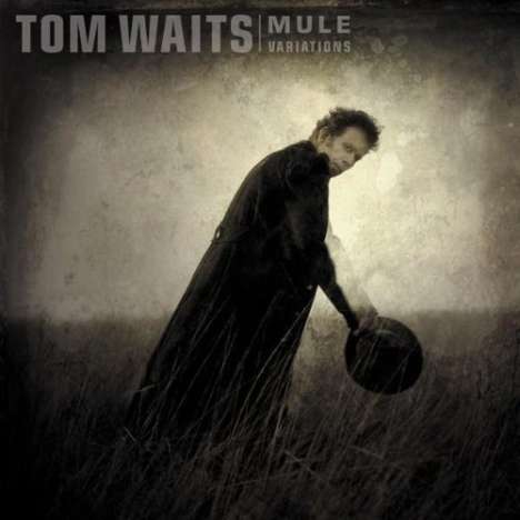 Tom Waits (geb. 1949): Mule Variations, CD